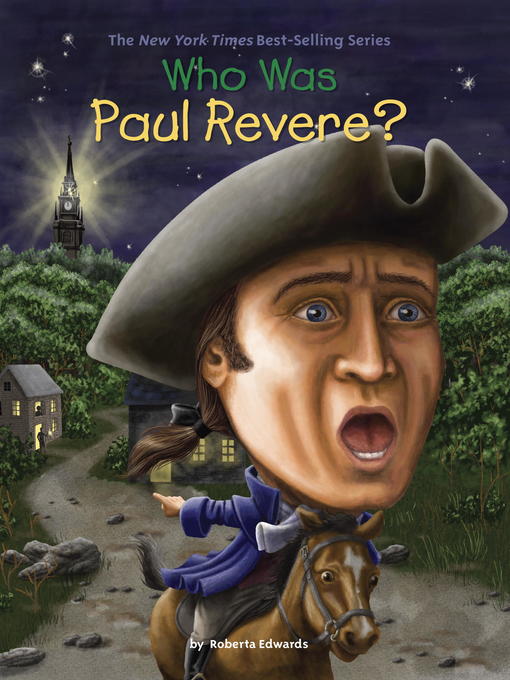 Title details for Who Was Paul Revere? by Roberta Edwards - Wait list